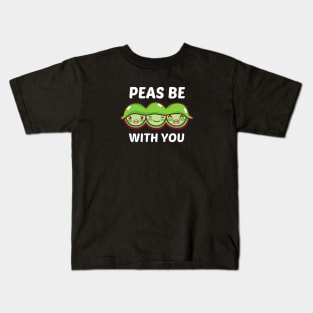 Peas Be With You - Cue Peas Pun Kids T-Shirt